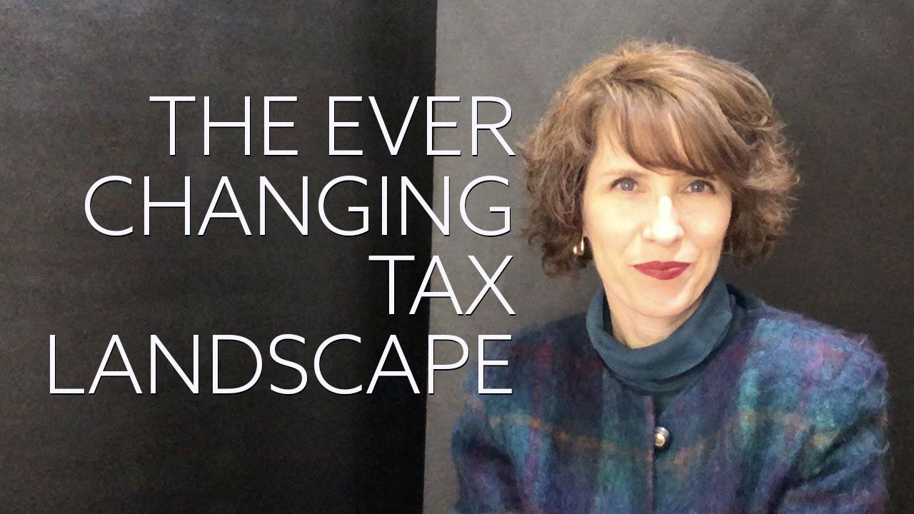 Alexandra Reilly, CFMP with title of video: The Ever Changing Tax Landscape